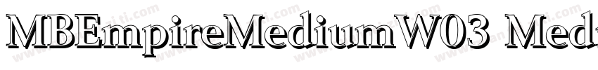 MBEmpireMediumW03 Medium Regula字体转换